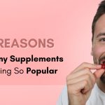 Top 9 Reasons Why Gummy Supplements Are Becoming So Popular